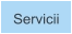 Servicii